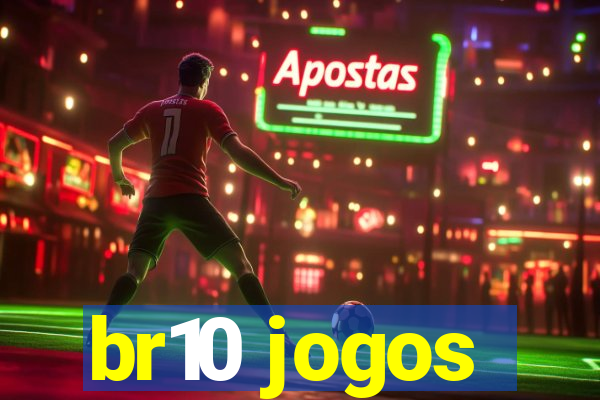 br10 jogos